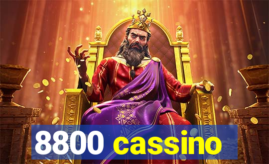8800 cassino